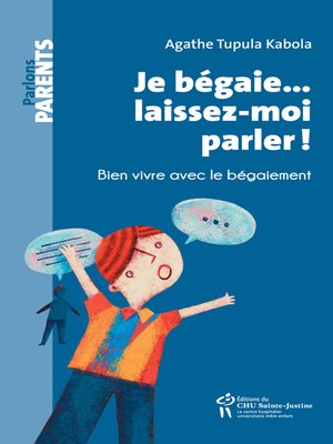 cover image of Je bégaie... laissez-moi parler!